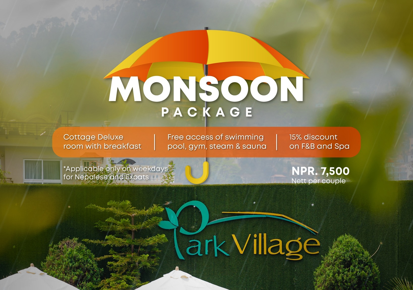 Monsoon Package at Park Village